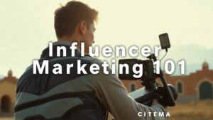 Influencer Marketing 101